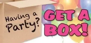 Having a Party? GET A BOX!