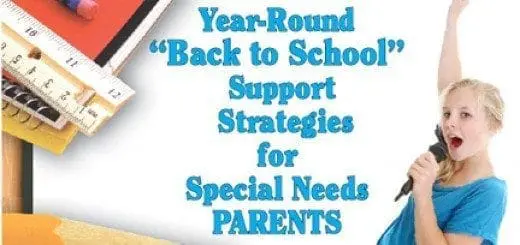 Year-Round “Back to School” Support Strategies for Special Needs Parents