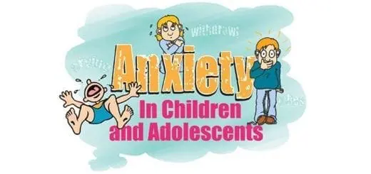 Anxiety in Children and Adolescents