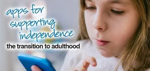 Apps for Supporting Independence: The Transition to Adulthood