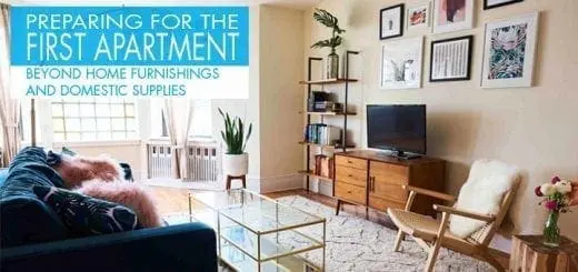 Preparing for the First Apartment Beyond Home Furnishings and Domestic Supplies