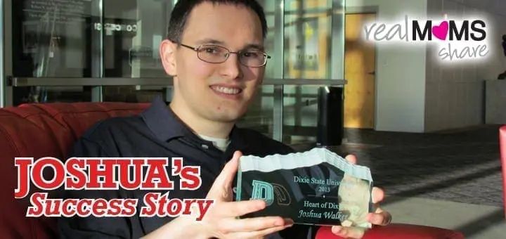 Real Moms Share: Joshua’s Success Story