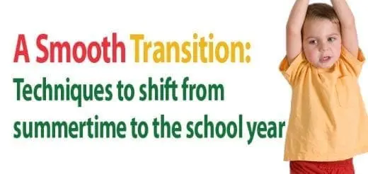 A Smooth Transition Techniques to Shift from Summertime to the School Year