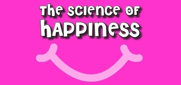 The Science of Happiness