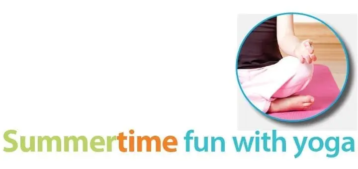 Summertime Fun with Yoga