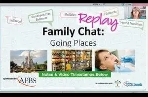Family Chat Going Places: Improving Outings with Positive Behavior Supports