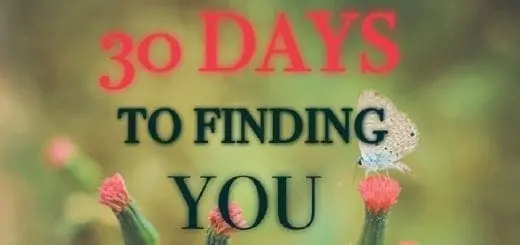 Ring in a New Life-Transforming Program for the New Year: 30 Days to Finding You
