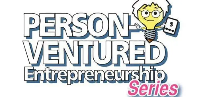 Person-Ventured Entrepreneurship Objectives of a “Person-Ventured” Business