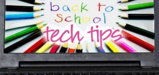 Back-To-School Tech Tips