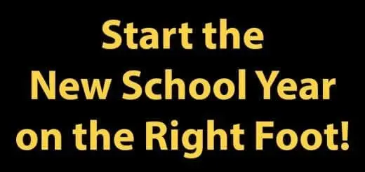 Start the New School Year on the Right Foot!