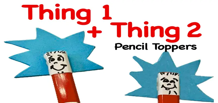 Thing 1 and Thing 2 Pencil Toppers