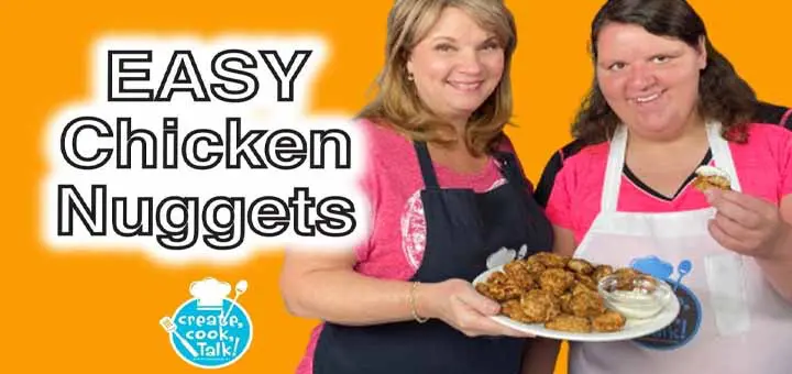 Create, Cook, Talk Easy Chicken Nuggets