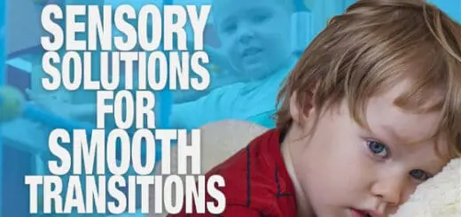Sensory Solutions for Smooth Transitions Peaceful, Easy Sensory Solutions To Summertime Transitions