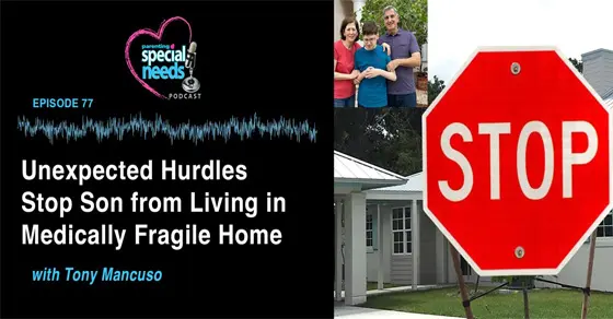 5% Unknown Factors That Ended Our Sons Medically Fragile Home Dream