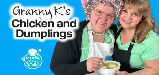 Create Cook Talk Granny Ks Chicken and Dumplings Recipe