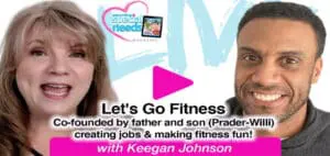 Lets Go Fitness Co-founded by Father and Son with (Prader-Willi)