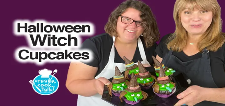 Create, Cook, Talk Halloween Witch Cupcakes