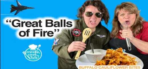 Create, Cook, and Talk Great Balls of Fire Buffalo Cauliflower Bites
