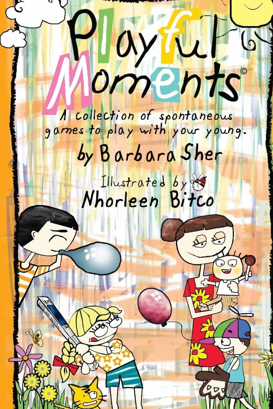 Playful Moments A collection of spontaneous games to play with your young