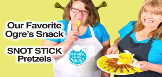 Create, Cook, Talk Our Favorite Ogres Snack Snot Stick Pretzels