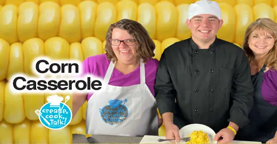 Create, Cook, and Talk Corn Casserole
