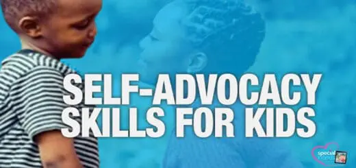 Teaching Self-Advocacy Essential Skills for Every Stage of Childhood
