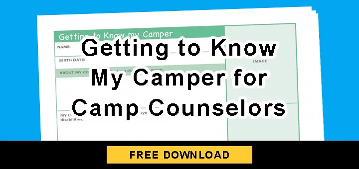 Getting to Know My Camper for Camp Counselors
