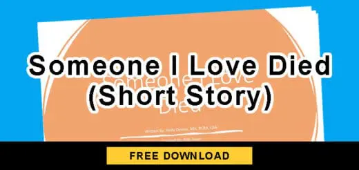 Someone I Love Died (Short Story)