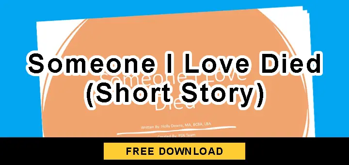 Someone I Love Died (Short Story)
