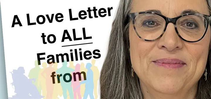 A Love Letter to ALL Families